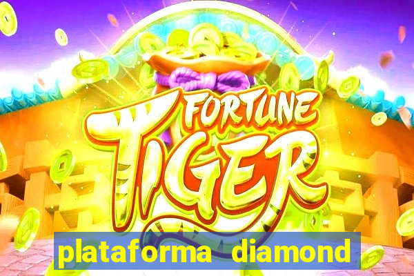 plataforma diamond 777 bet